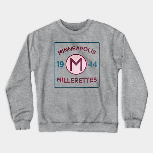 Minneapolis Millerettes • Est. 1944 Crewneck Sweatshirt by The MKE Rhine Maiden